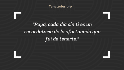 Frases para despedir a un padre fallecido86 - tanatorios.pro