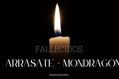 Fallecidos Arrasate - Mondragón