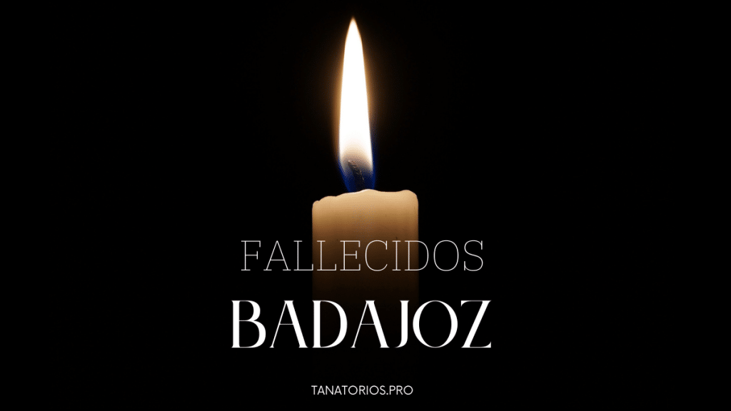 Fallecidos Badajoz