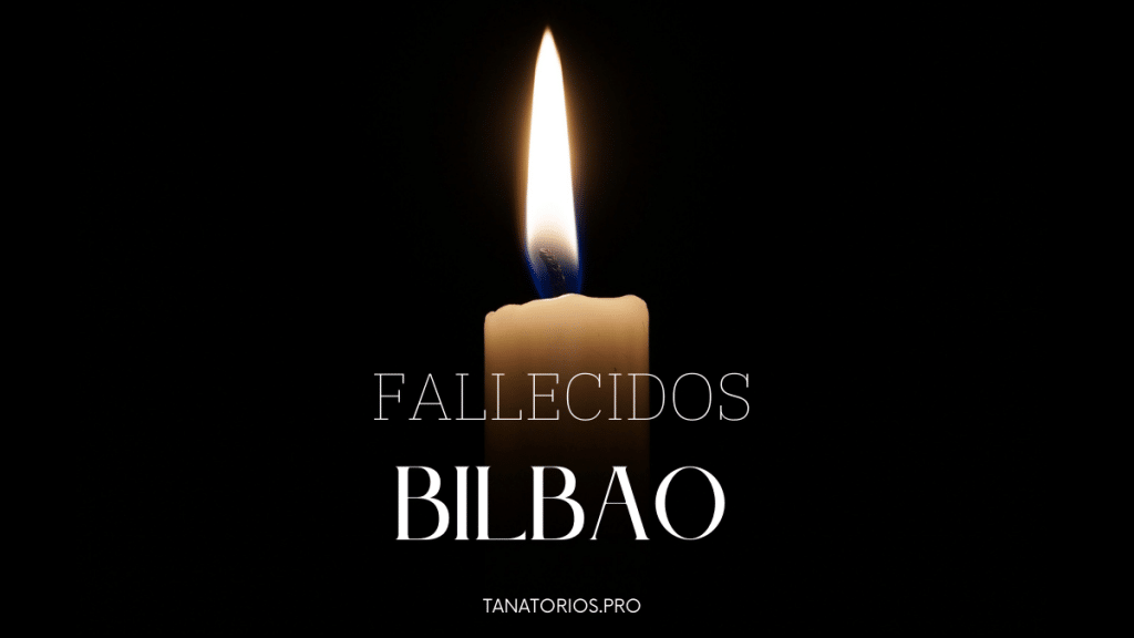 Fallecidos Bilbao