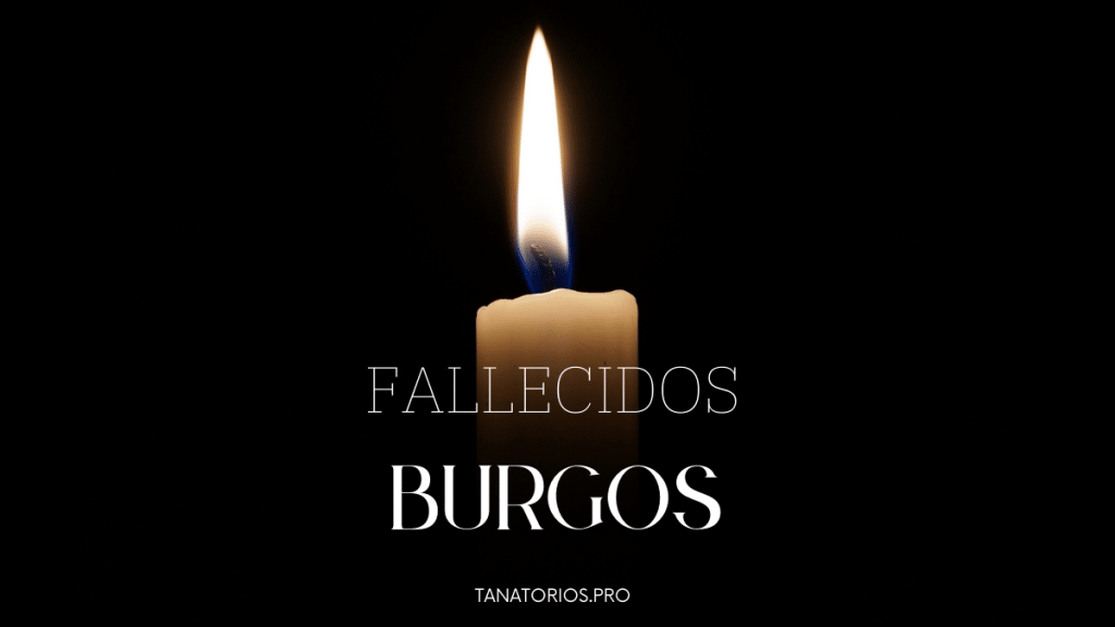 Fallecidos Burgos