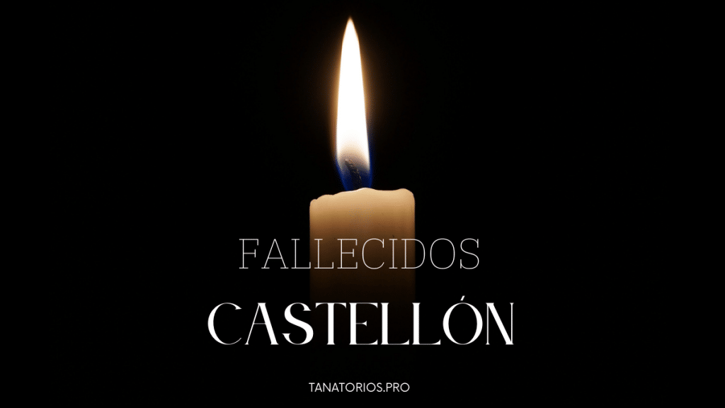 Fallecidos Castellón