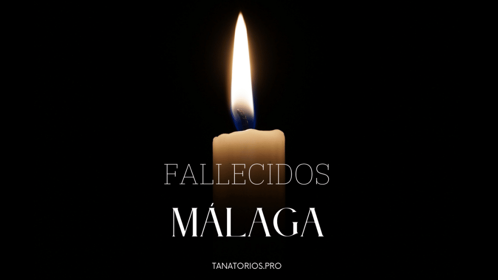 Fallecidos Málaga