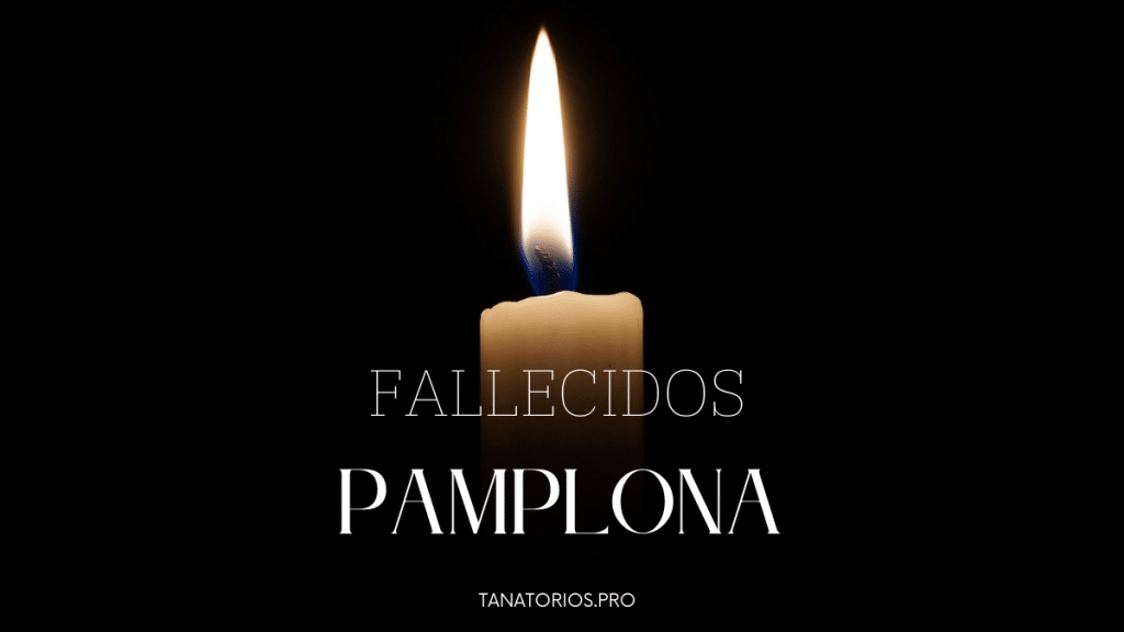 Fallecidos Pamplona