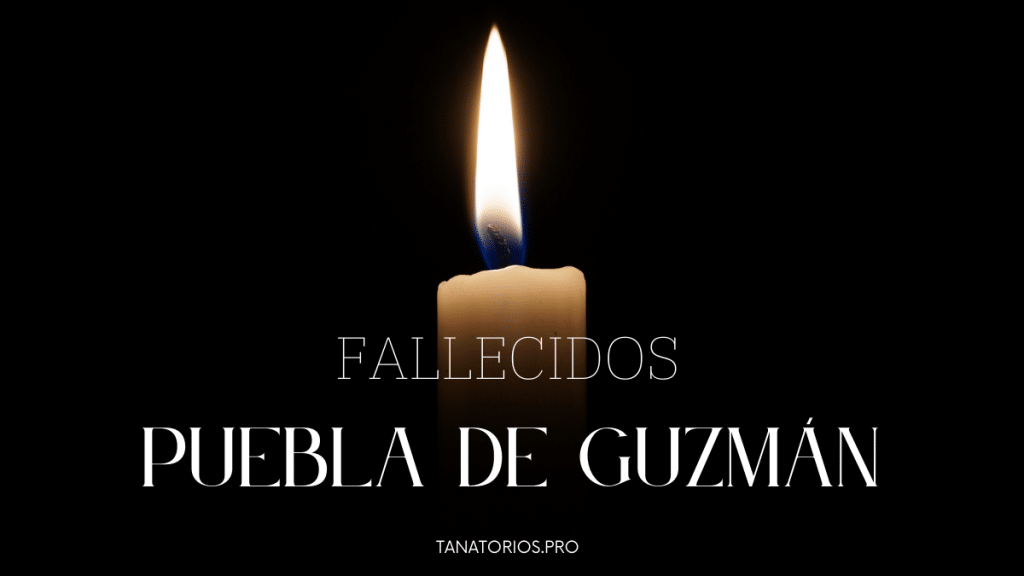 Fallecidos Puebla de Guzmán