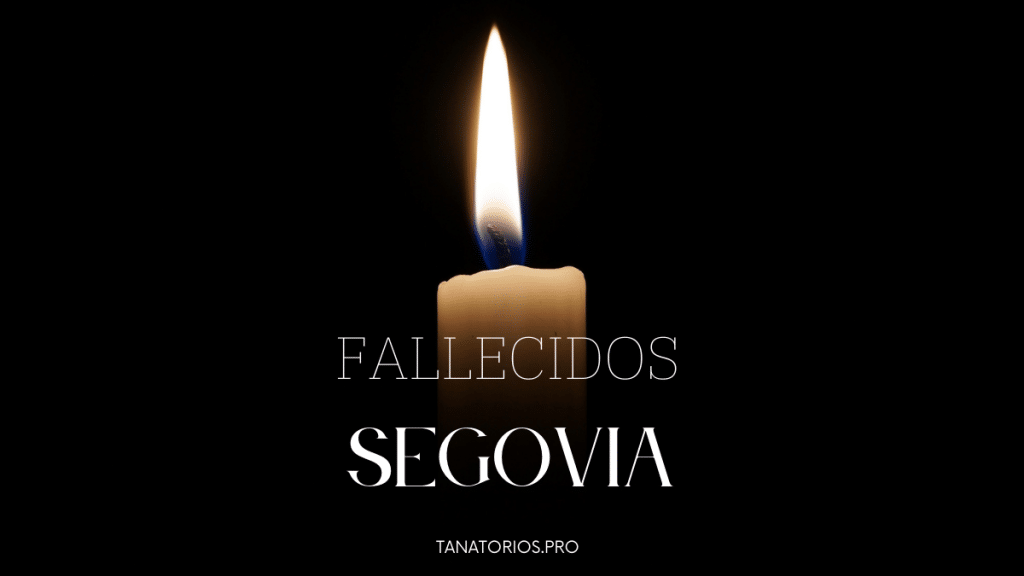 Fallecidos Segovia