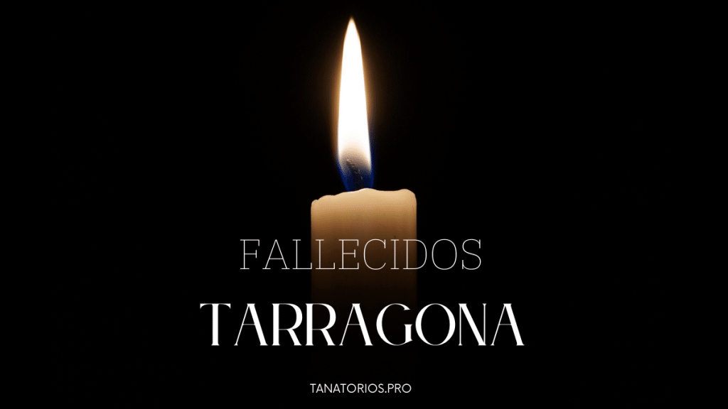 Fallecidos Tarragona